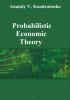 Probabilistic Economic Theory - скачать книгу